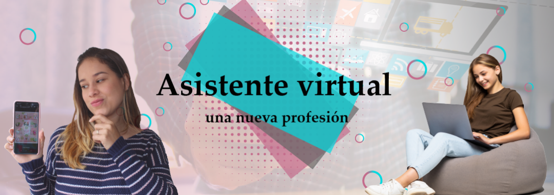Asistente virtual una nueva profesión